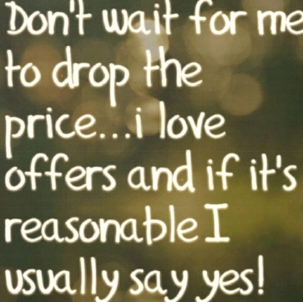 Offers wanted!